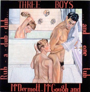 David McDermott and Peter McGough - Rub-a-Dub-Dub...Three Boys and One Tub 1937, 1986, oil on linen and wood