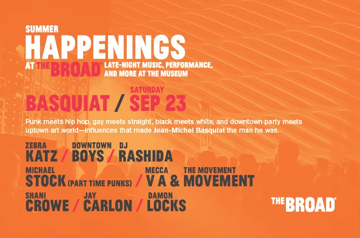 Summer Happenings at The Broad: Basquiat