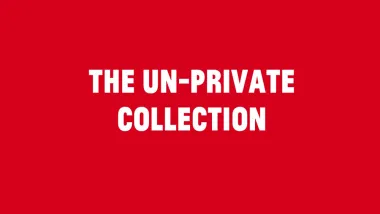 The Un-Private Collection